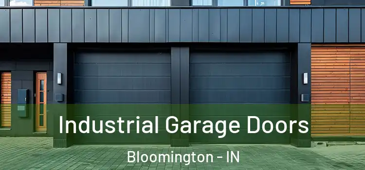  Industrial Garage Doors Bloomington - IN
