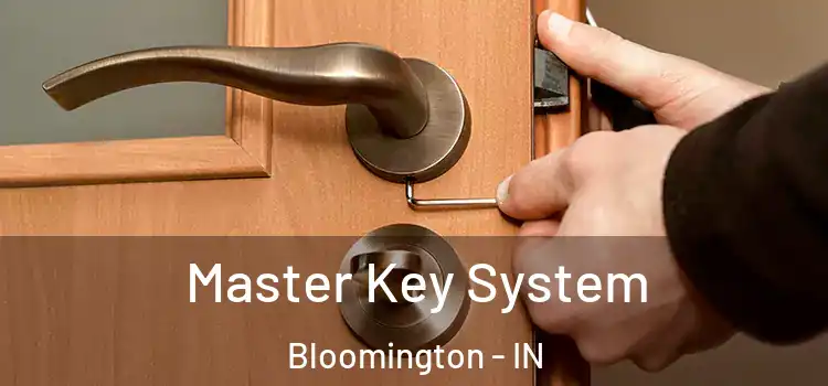 Master Key System Bloomington - IN