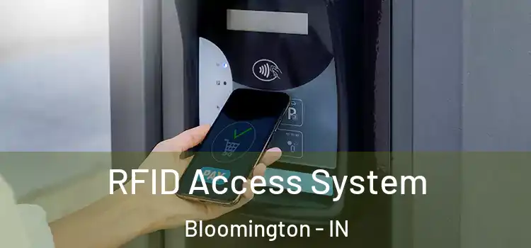 RFID Access System Bloomington - IN