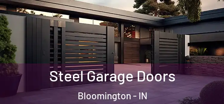  Steel Garage Doors Bloomington - IN